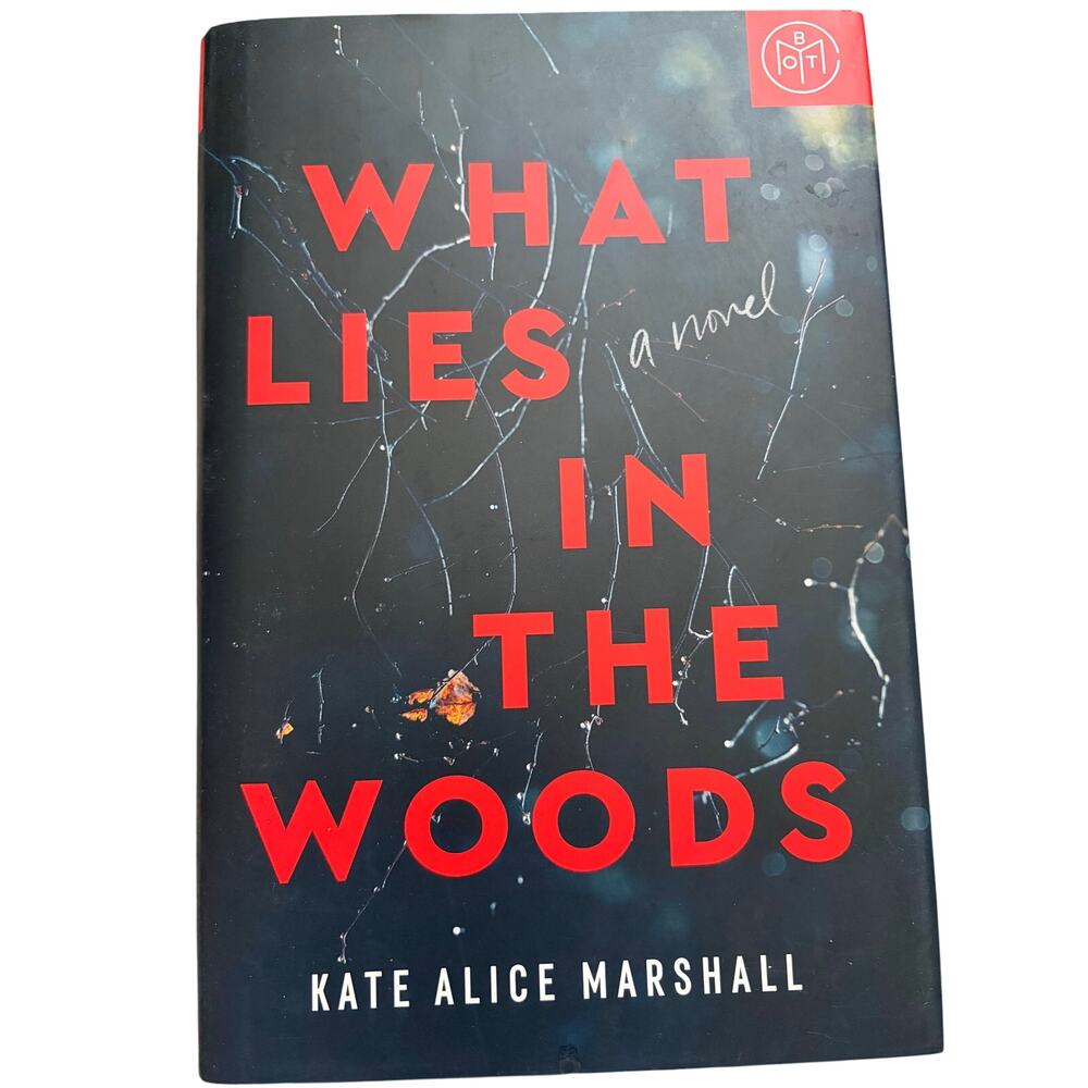 What Lies in the Woods Hardcover Book of the Month Kate Alice Marshall